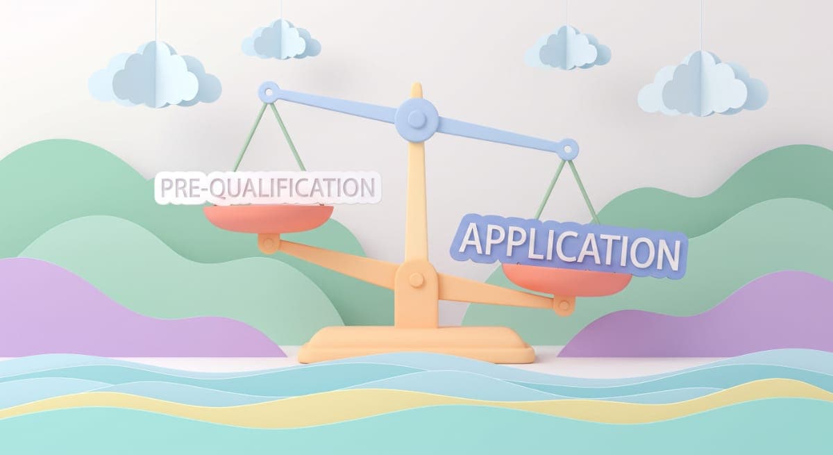 Pre-Qualification vs. Application